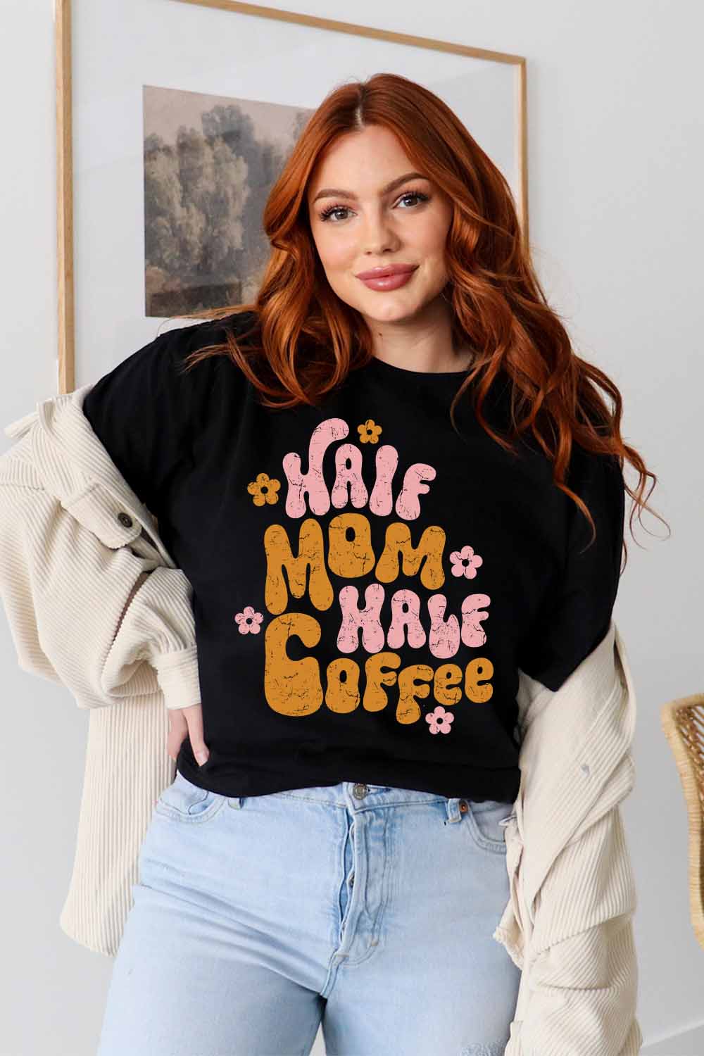 Women Graphic Tee | Half Mom Half Coffee